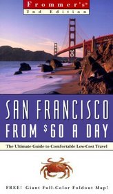 Frommer's San Francisco from $60 A Day, 2nd Edition (City Biennial)