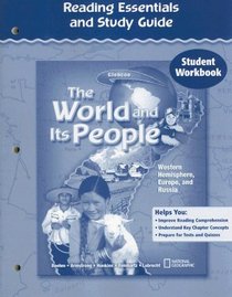 The World and Its People, Western Hemisphere, Europe and Russia, Reading Essentials and Study Guide, Workbook