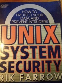 Unix System Security: How to Protect Your Data and Prevent Intruders