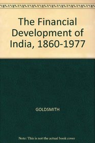 Financial Development of India: 1860-1977