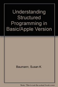 Understanding Structured Programming in Basic/Apple Version