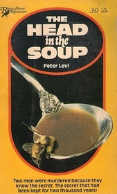 The Head in the Soup (Raven House Mysteries, Bk 30)
