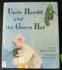 Uncle Harold and the Green Hat