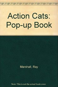 Action Cats: Pop-up Book