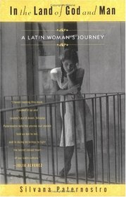 In the Land of God and Man: A Latin Woman's Journey