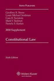 Constitutional Law 2010 Case Supplement