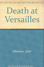 Death at Versailles