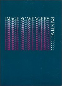 Image Scavengers: Painting