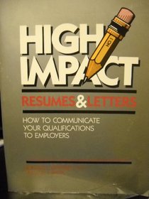 High impact resumes & letters (High Impact Resumes & Letters)