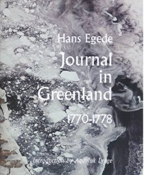 Journals in Greenland: 1770-1778 (Adventures in New Lands)