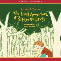 The Small Adventure of Popeye and Elvis (Audio CD) (Unabridged)
