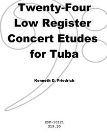 Twenty-Four Low-Register Concert Etudes for Tuba