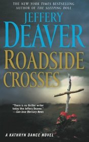 Roadside Crosses: A Kathryn Dance Novel