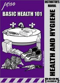 Health and Hygiene (Instructor's Manual and Learner's Workbook)