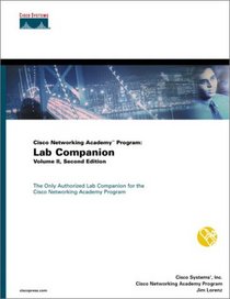 Cisco Networking Academy Program: Lab Companion, Volume II (2nd Edition)