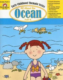 All about the Ocean: Prek-K (Early Childhood Thematic) (Early Childhood Thematic)