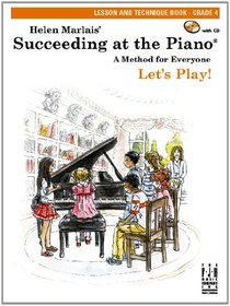 Succeeding at the Piano, Lesson and Technique Book, Grade 4