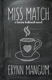Miss Match (The Lauren Holbrook Series) (Volume 1)