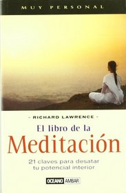 El Libro De LA Meditacion (Muy Personal)
