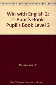 Win with English: Pupil's Book Level 2