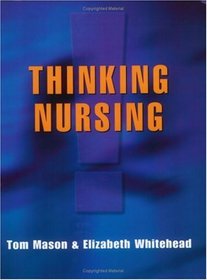 Thinking Nursing