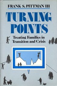 Turning Points: Treating Families in Transition and Crisis (A Norton Professional Book)