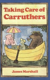 Taking Care of Carruthers