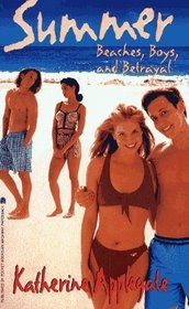 Beaches, Boys, and Betrayal (Summer, Bk 6)