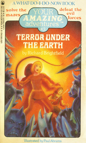 Terror Under the Earth (Your Amazing Adventures, No 3)