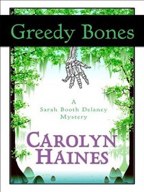 Greedy Bones (Thorndike Press Large Print Mystery Series)