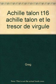 Achille Talon et le trsor de Virgule (Achille Talon, #16)