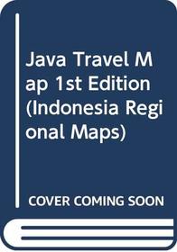 Java Travel Map 1st Edition (Indonesia Regional Maps)