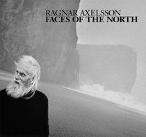 Ragnar Axelsson: Faces of the North