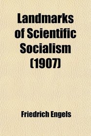 Landmarks of Scientific Socialism (1907)