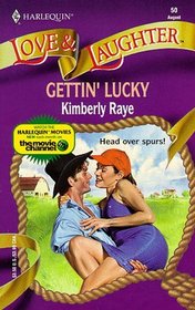 Gettin' Lucky (Harlequin Love & Laughter, No 50)
