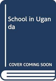 School in Uganda