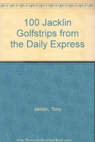 100 Jacklin Golfstrips from the 