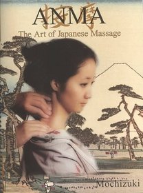 Anma: The Art of Japanese Massage