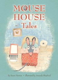 Mouse House (Blue Apple Chapters)