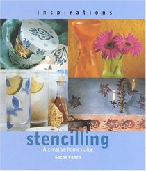 Stencilling: A Creative Home Guide (Inspirations)