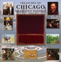 Treasures of Chicago: 100 Greatest Paintings
