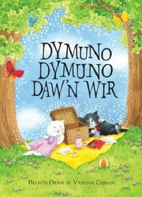 Dymuno, Dymuno Daw'n Wir