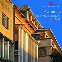 Plymouth: Vision of a Modern City (Informed Conservation)