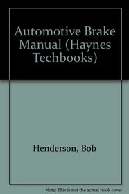 Automotive Brake Manual (Haynes Techbooks)