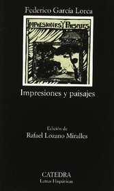 Impresiones y paisajes/ Impressions and Scenery (Letras hispanicas) (Spanish Edition)