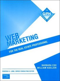 Web Marketing for the Real Estate Professional (G/PH Continuing Education Series)