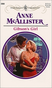 Gibson's Girl (New York! New York!, Bk 3) (Harlequin Presents, No 2060)