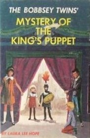 The Bobbsey Twins Mystery of the King's Puppet (Bobbsey Twins, Bk 60)