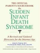 The Official Parent's Sourcebook on Sudden Infant Death Syndrome: A Revised and Updated Directory for the Internet Age