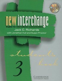 New Interchange Student's Book/CD 3 Bundle (New Interchange English for International Communication)